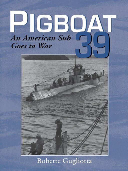 Title details for Pigboat 39 by Bobette Gugliotta - Available
